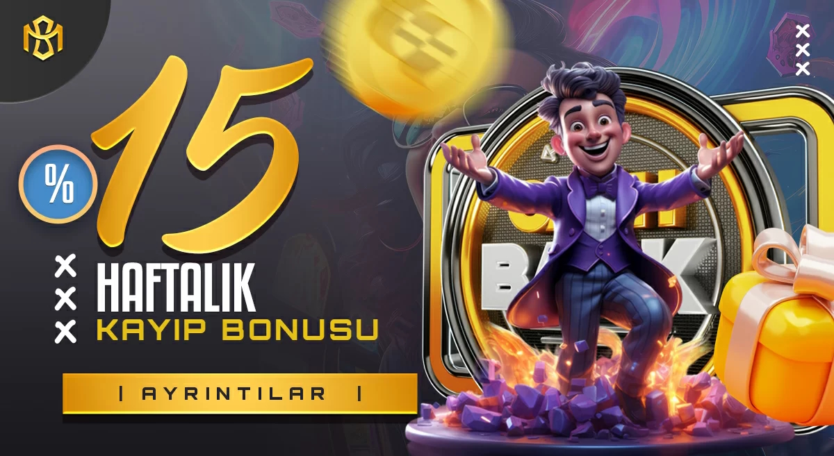 %15 HAFTALIK KAYIP BONUSU