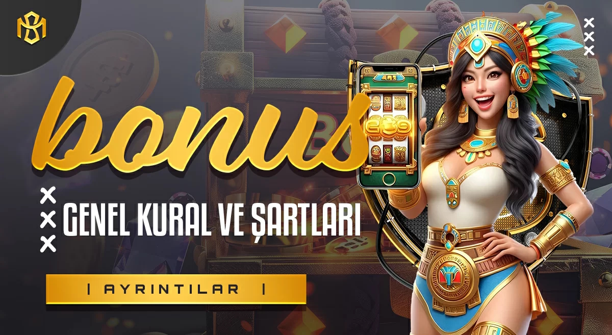 Bonus Genel Şartları