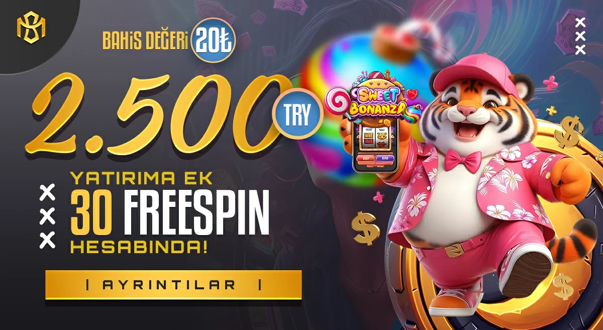 2.500₺ Yatırıma Ek 30 Adet Freespin(Spin Değeri 20₺)